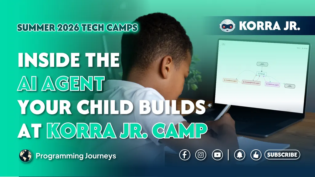 Inside the AI Agent Your Child Builds at Korra Jr. Camp